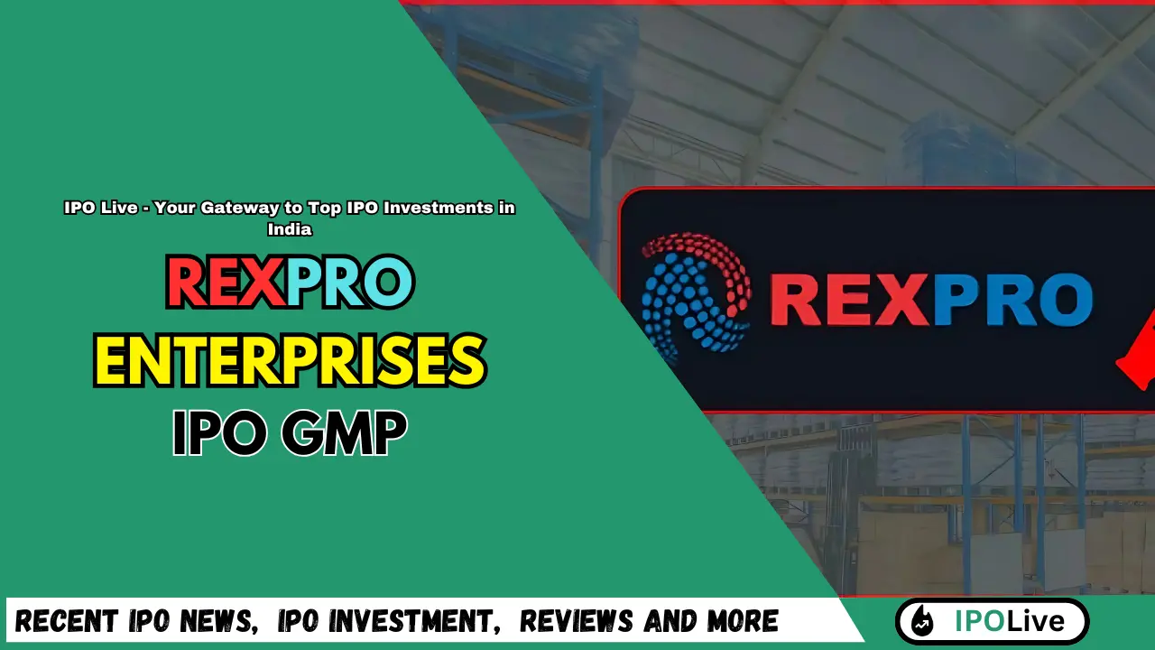 Rexpro Enterprises IPO GMP