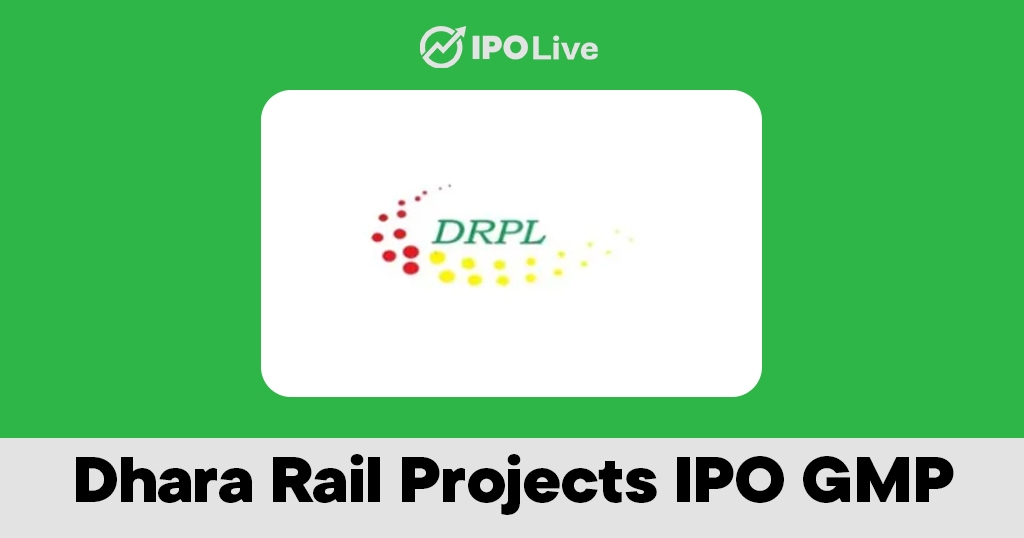 Dhara Rail Projects IPO GMP